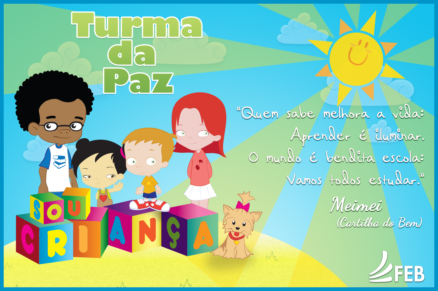 A Turma da Paz apresenta importantes ensinamentos da Doutrina Espírita para crianças pela FEB